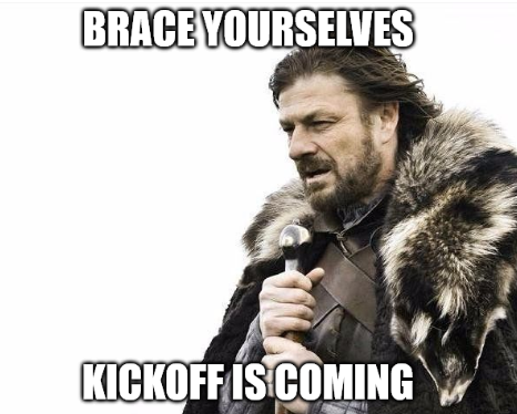 Kickoff is coming meme